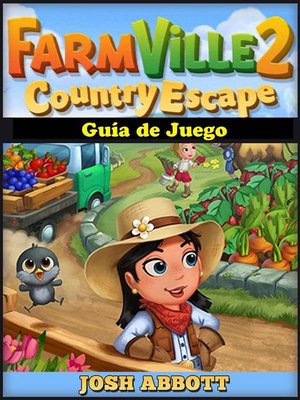 cover image of Farmville 2 Country Escape Guía De Juego